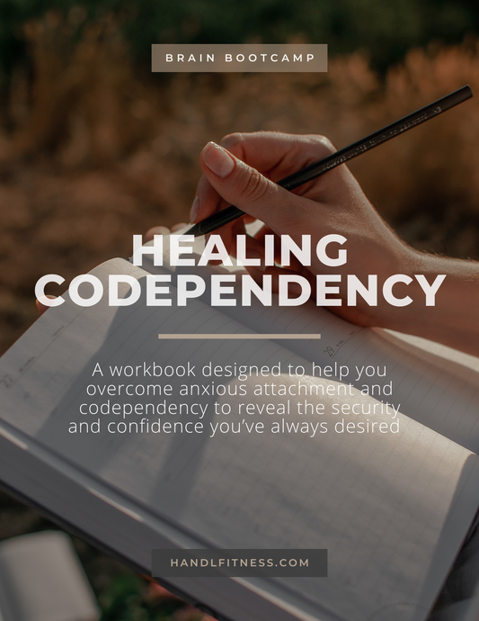 BRAIN BOOTCAMP: Healing Codependency